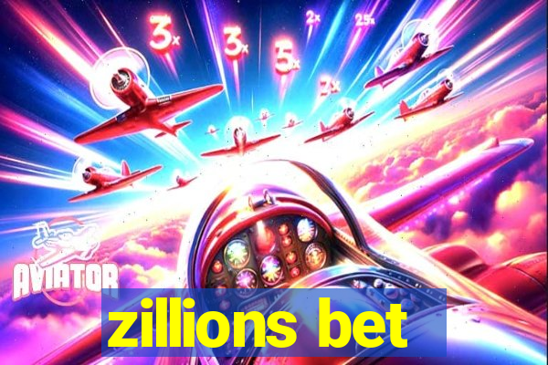 zillions bet